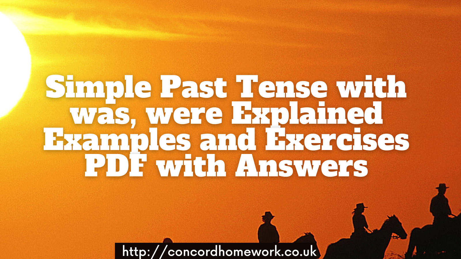 Simple Past Tense with was, were Explained Examples and Exercises PDF with Answers