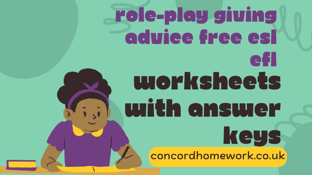 Role-play giving advice free ESL EFL worksheets with answer keys