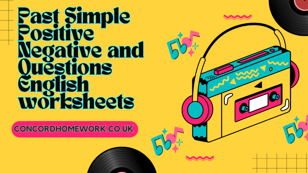 Past Simple Positive Negative and Questions English worksheets