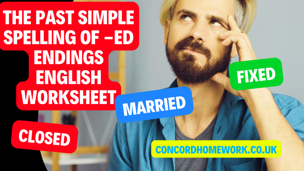 The past simple spelling of -ed endings English worksheet The past simple spelling of -ed endings English worksheet